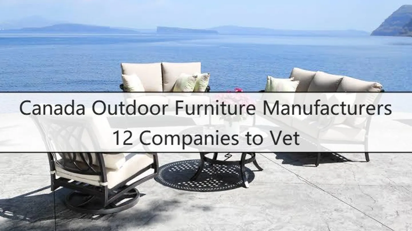 Canada Outdoor Furniture Manufacturers: 12 Companies to Vet